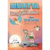 Meritta Ve Barış Kahramanları