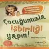 Çocuğunuzla İşbirliği Yapın