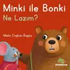 Minki ile Bonki -Ne Lazım?