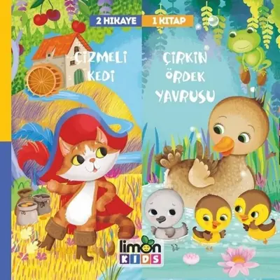 Çizmeli Kedi Çirkin Ördek - 2 Hikaye 1 Kitap