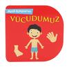 Minik Kitaplarım-Vücudumuz