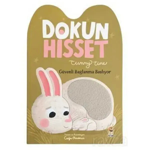Dokun Hisset Tummy Time- Güvenli Bağlanma Başlıyor