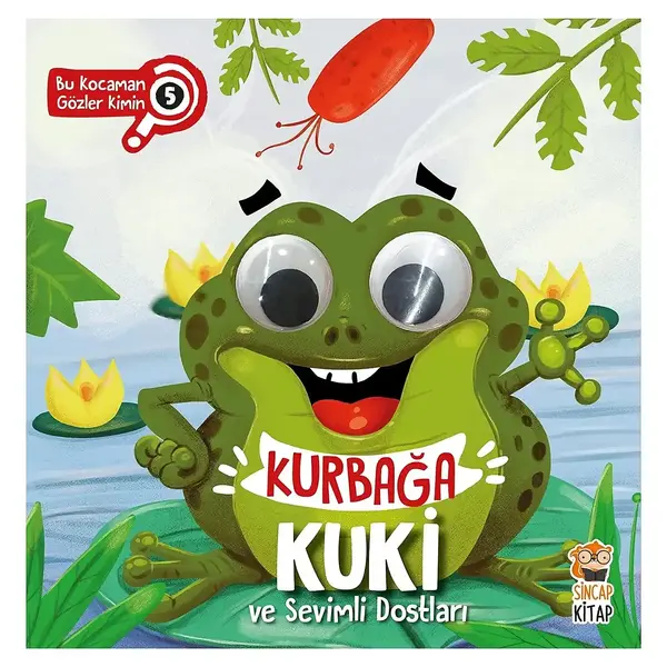 Kurbağa Kuki ve Sevimli Dostları - Bu Kocaman Gözler Kimin? 