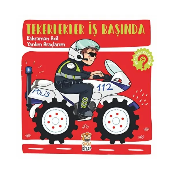 Tekerlekler İş Başında - Kahraman Acil Yardım Araçlarım