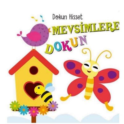 Dokun Hisset Mevsimlere Dokun