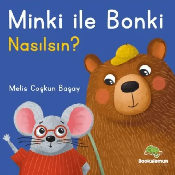 Minki ile Bonki-Nasılsın?