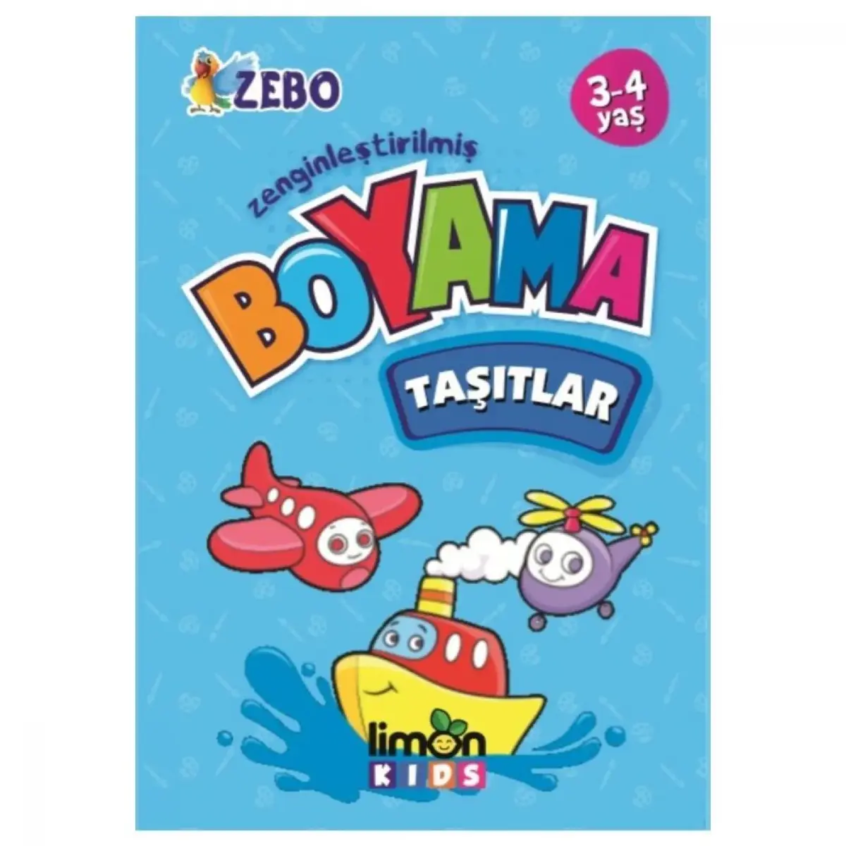 Zenginleştirilmiş Boyama - Taşıtlar 3-4 Yaş Zenginleştirilmiş Boyama - Taşıtlar 3-4 Yaş