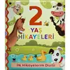 İlk Hikayelerim Dizisi-2 Yaş Hikayeleri