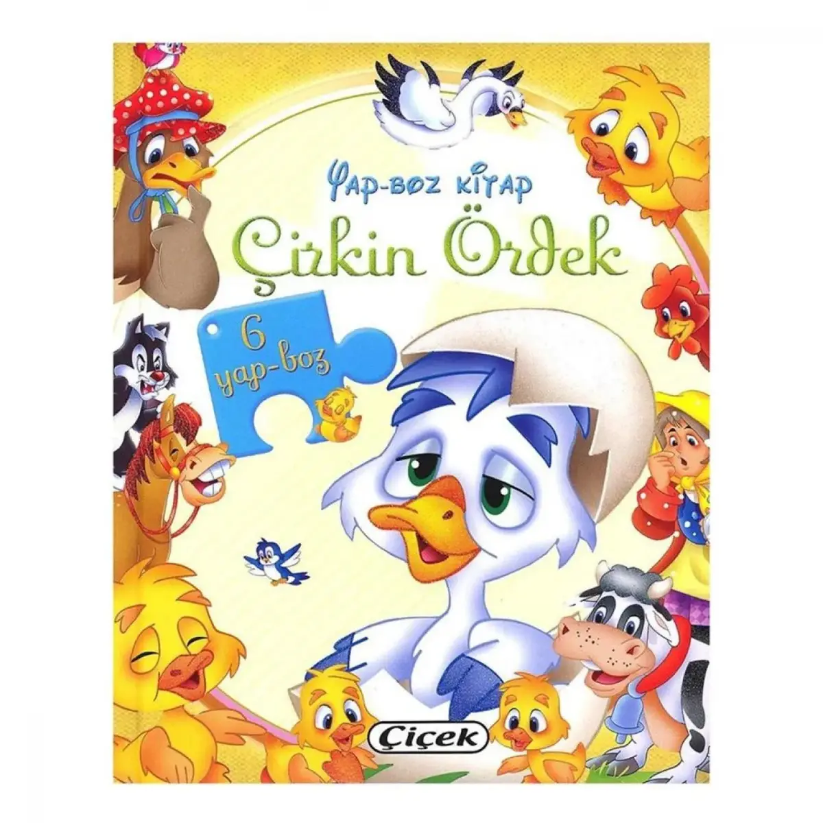 Çiçek Yap-Bozlu Klasik Masallar-Çirkin Ördek