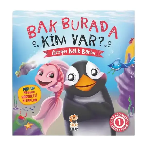 Gezgin Balık Barbu- Bak Burada Kim Var- Pop Up İle Keşfet