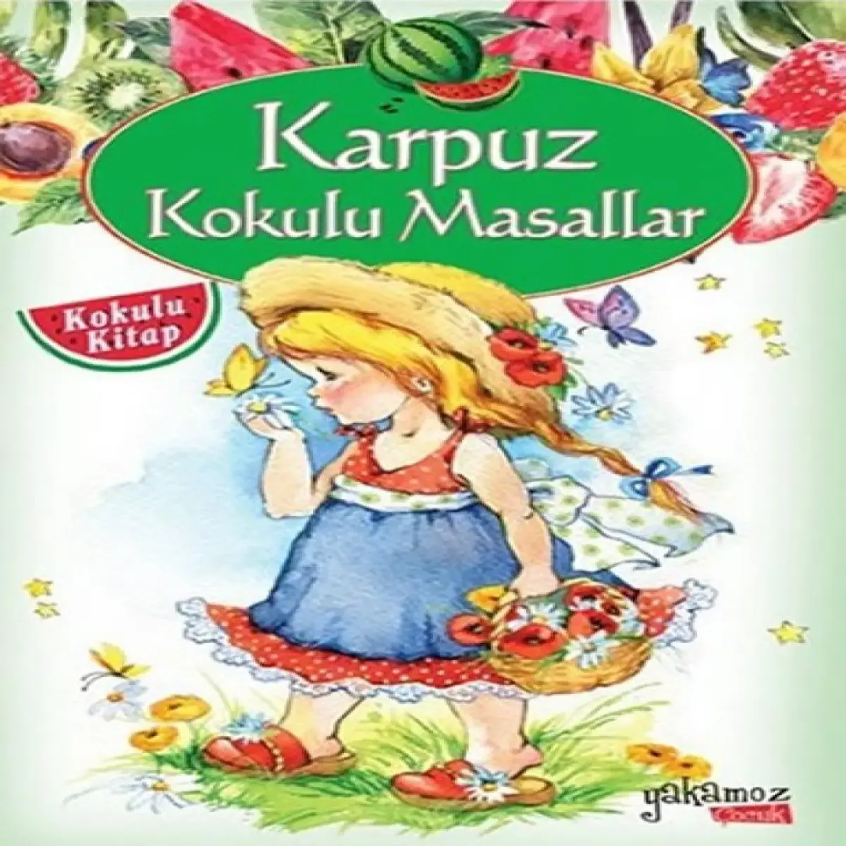 Kokulu Masallar Karpuz