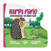 Kirpi Nino Erkenden Uyanıyor-Sevimli Öyküler Dizisi