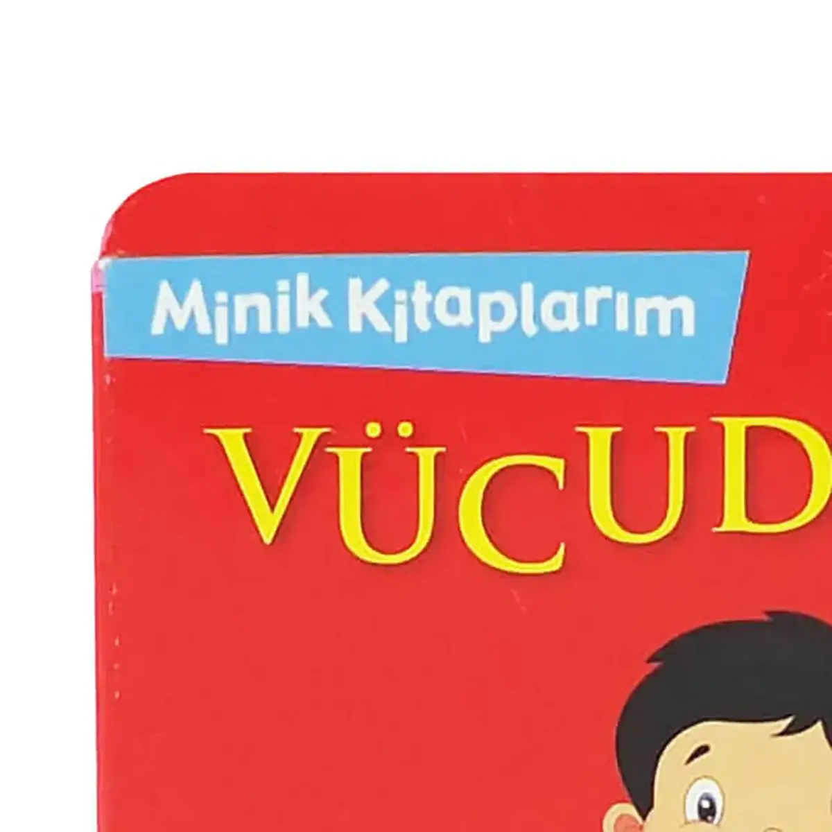 Minik Kitaplarım-Vücudumuz