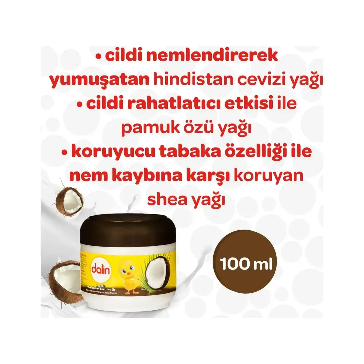 Dalin Hindistan Cevizli Bebek Vazelini 100 ml