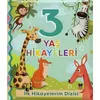 İlk Hikayelerim Dizisi-3 Yaş Hikayeleri